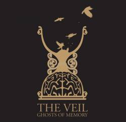 The Veil (AUS) : Ghosts of Memory